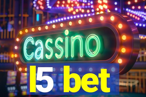 l5 bet